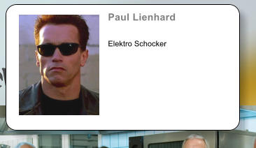 Paul Lienhard    Elektro Schocker